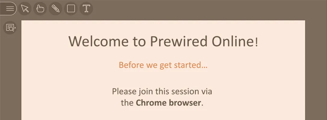 A screenshot of a video calling app that says "Welcome to Prewired Online!"